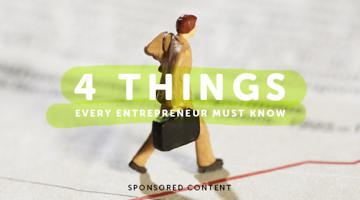 Four Things Every Entrepreneur Must Know