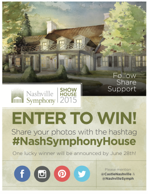 Castle Homes, Nashville Symphony Show House, Hashtag Poster