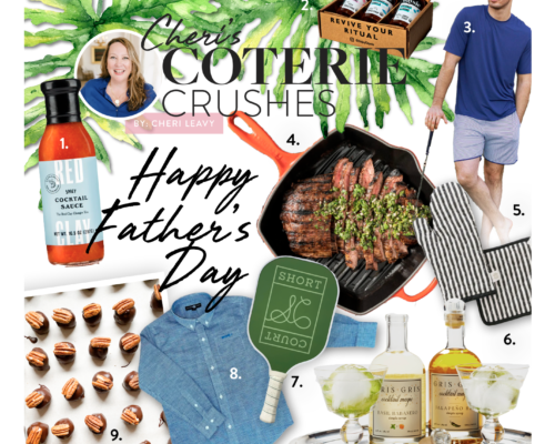 Cheri’s Coterie Crushes: Happy Father’s Day