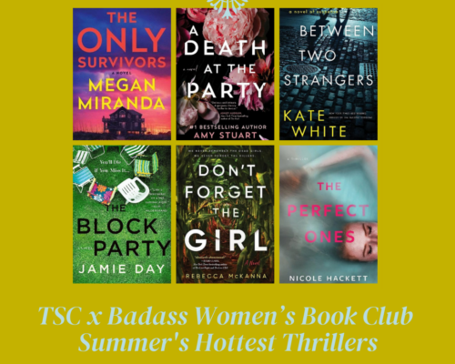 The Southern C x Badass Women’s Book Club: Summer’s Hottest Thrillers