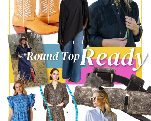 Cheri’s Coterie Crushes: Round Top Ready