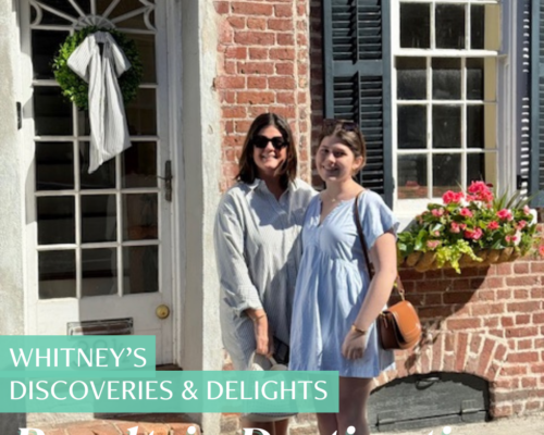 Whitney’s Discoveries & Delights: Roadtrip Destination – Charleston!