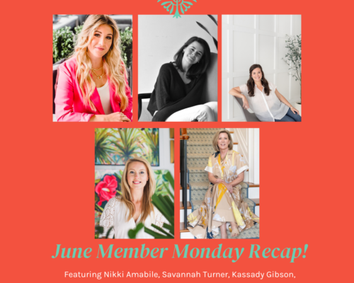 June Member Monday Recap