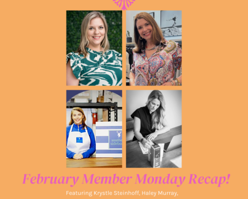 February Member Monday Recap