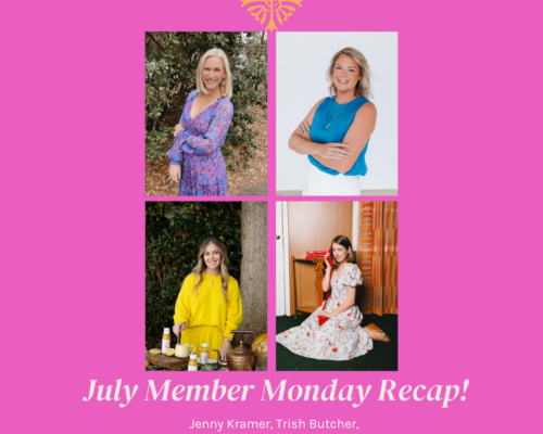 July Member Monday Recap