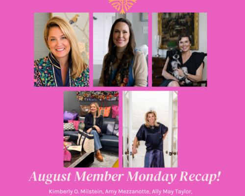 August Member Monday Recap
